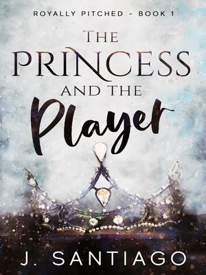 The Princess and the Player - ebook